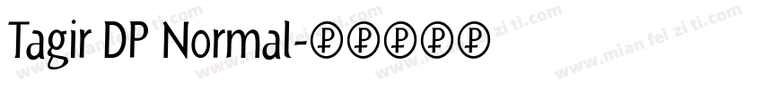 Tagir DP Normal字体转换
